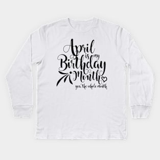 birthday april Kids Long Sleeve T-Shirt